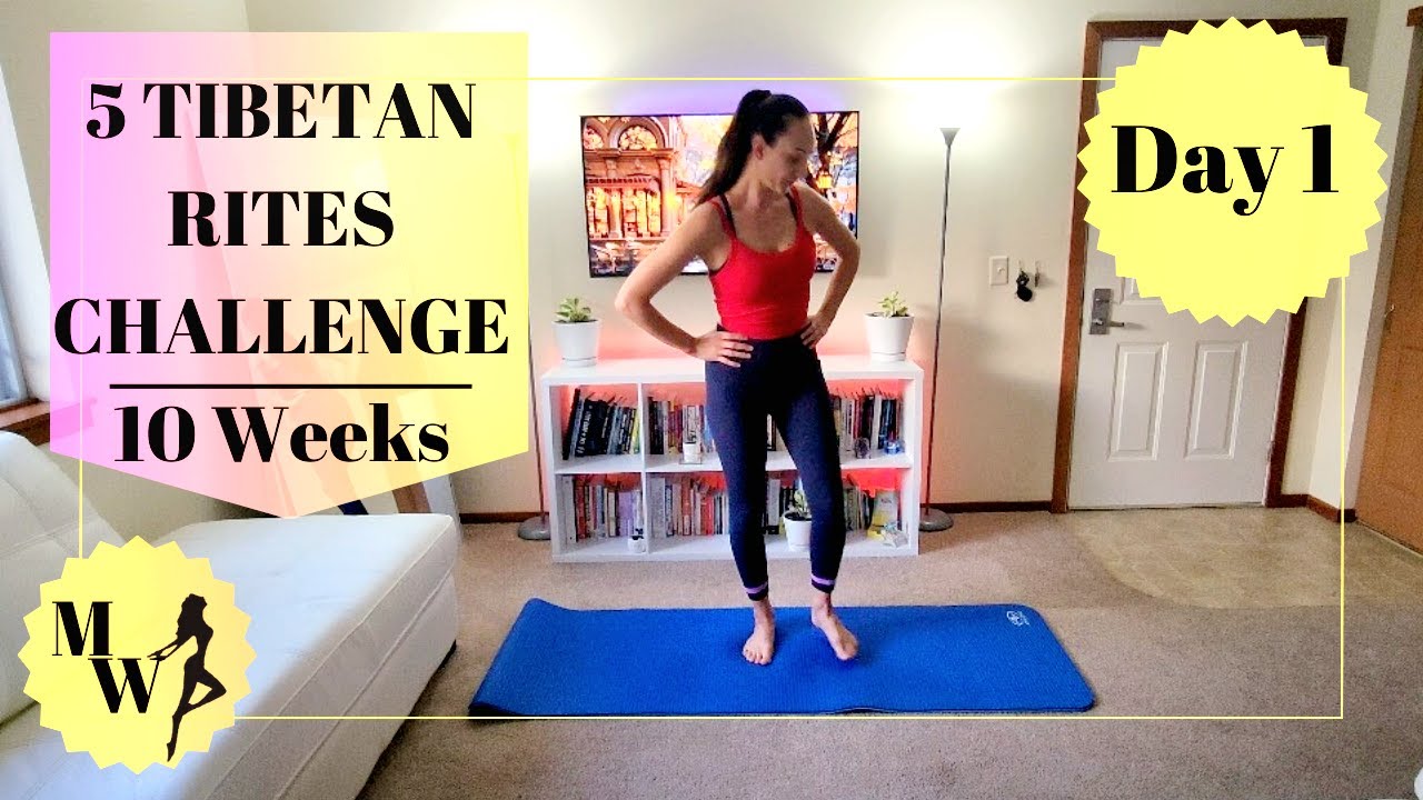 📆 WEEK 1 - DAY 1 🌎5 Tibetan Rites for Beginners: GET STARTED