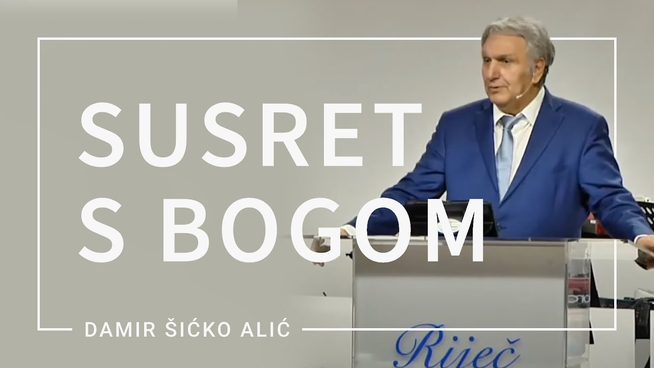 Susret s Bogom (1. dio) | Damir Šićko Alić