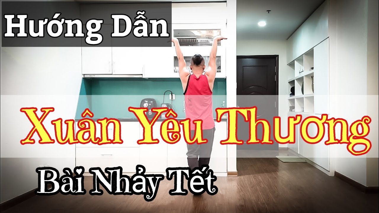 Hướng Dẫn XUÂN YÊU THƯƠNG - Đàm Vĩnh Hưng (Nhảy Đón TẾT) / KVTT (BÀI KHỚP NHẠC BẤM▶️)