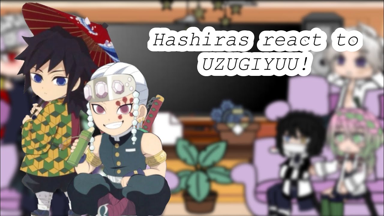 ✨🌊|hashiras react to uzugiyuu|🌊✨