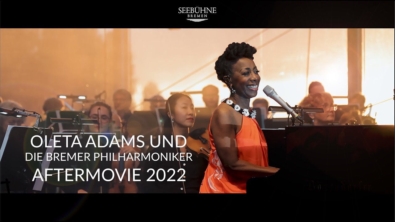 Oleta Adams und die Bremer Philharmoniker - Seebühne Bremen | AFTERMOVIE 2022