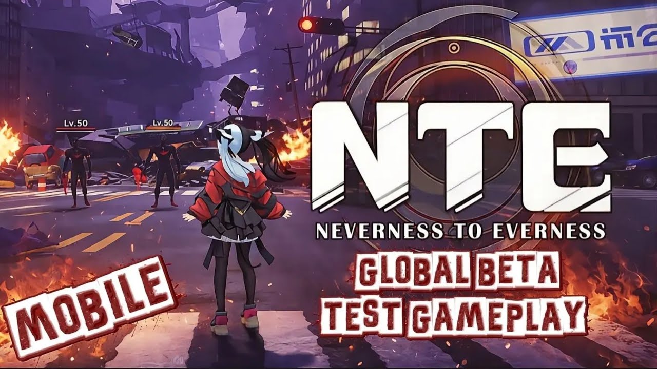 NTE | Neverness to Everness | Global Beta Test Gameplay Walkthrough ( Android , iOS ) Part - 1