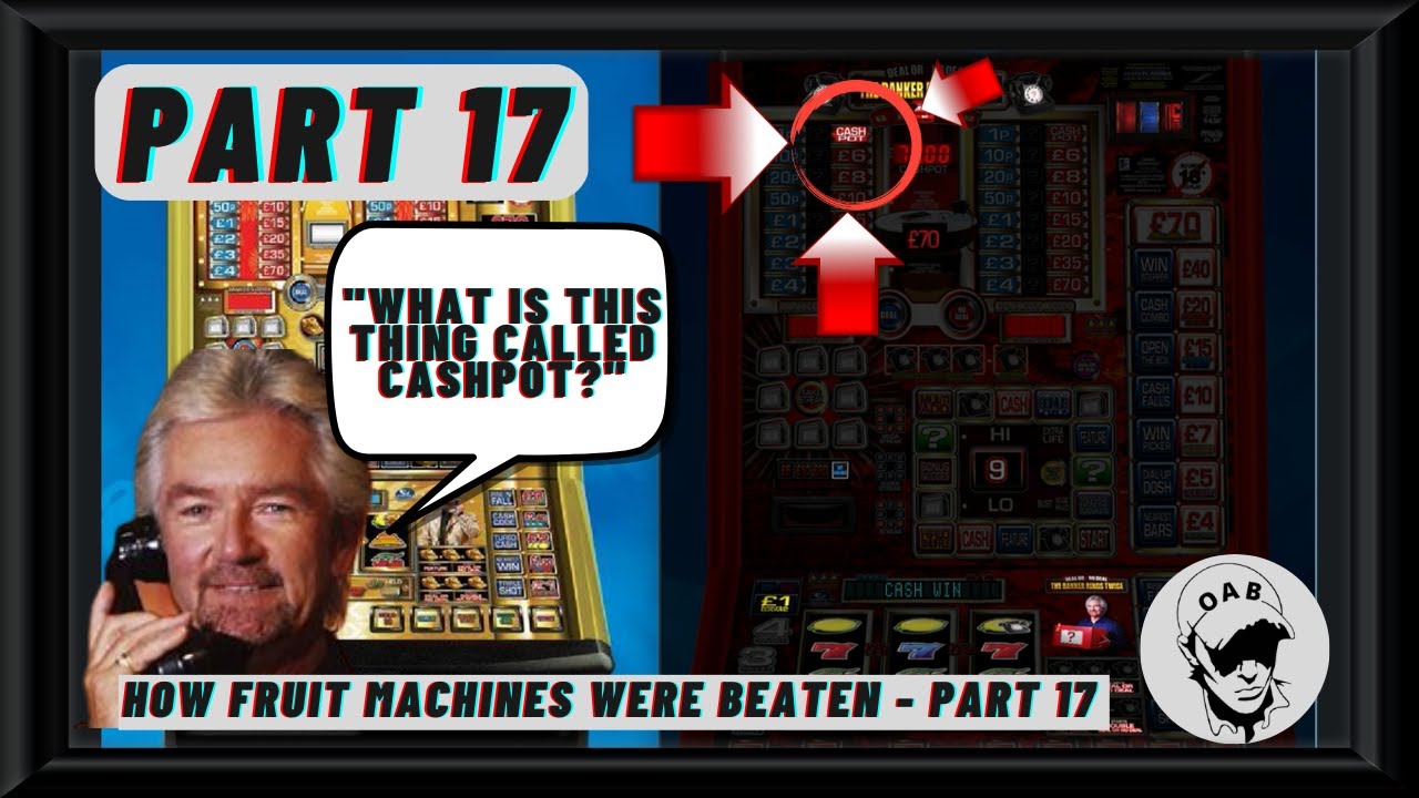 How Fruit Machines Were Beaten - Part 17  | Cashpots! | DOND Gold & The Notorious Cashpot!