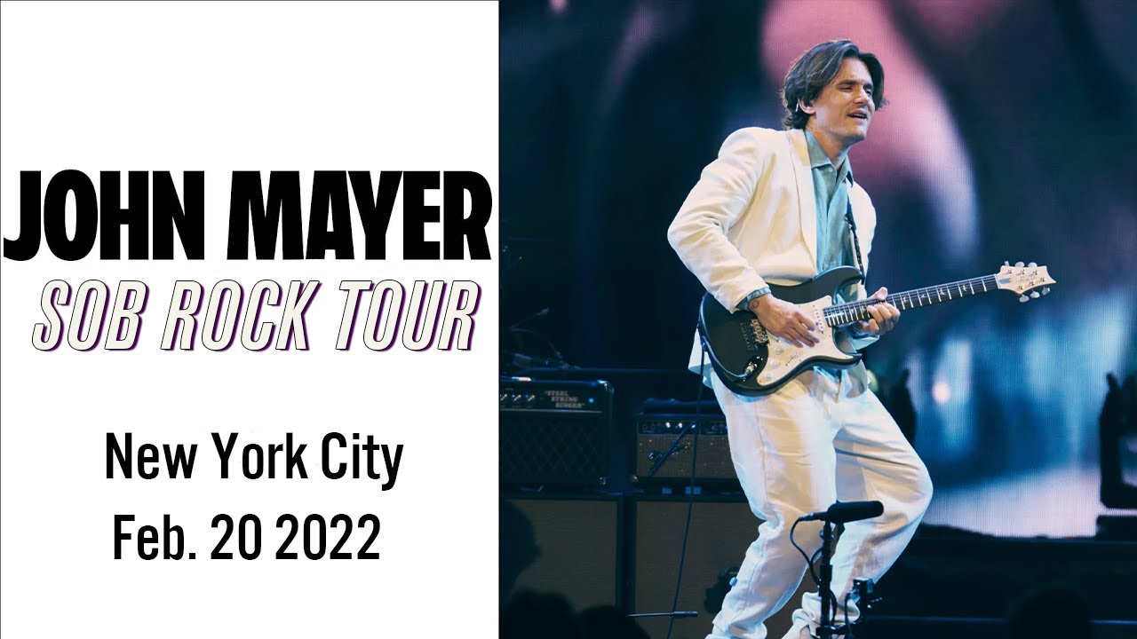 John Mayer - Sob Rock Tour Live in New York City (February 20, 2022)