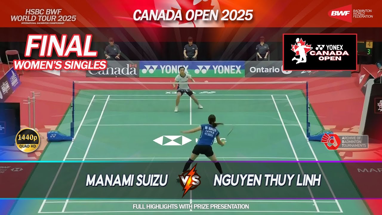 Final - WS | Canada Open 2025 | Manami Suizu vs Nguyen Thuy Linh | Highlights