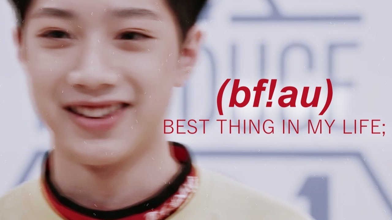 lai guanlin - best thing in my life [bf!au]