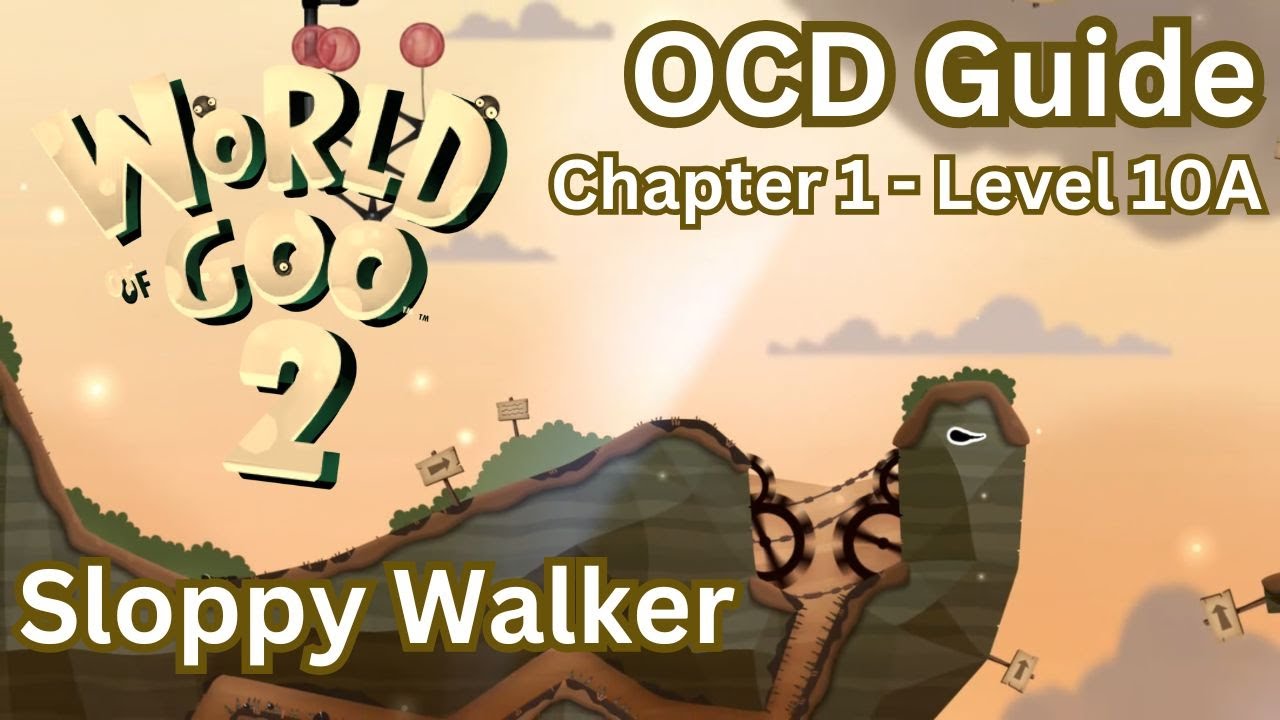 World of Goo 2: Chapter 1 Level 10A - Sloppy Walker | OCD Walkthrough