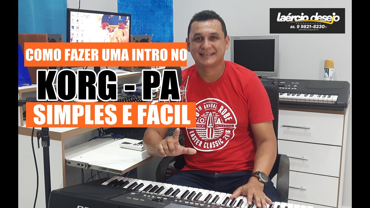 COMO FAZER UMA INTRO NO KORG-PA DE UM JEITO BEM SIMPLES E FÁCIL (VIDEO DICA) Laércio Desejo