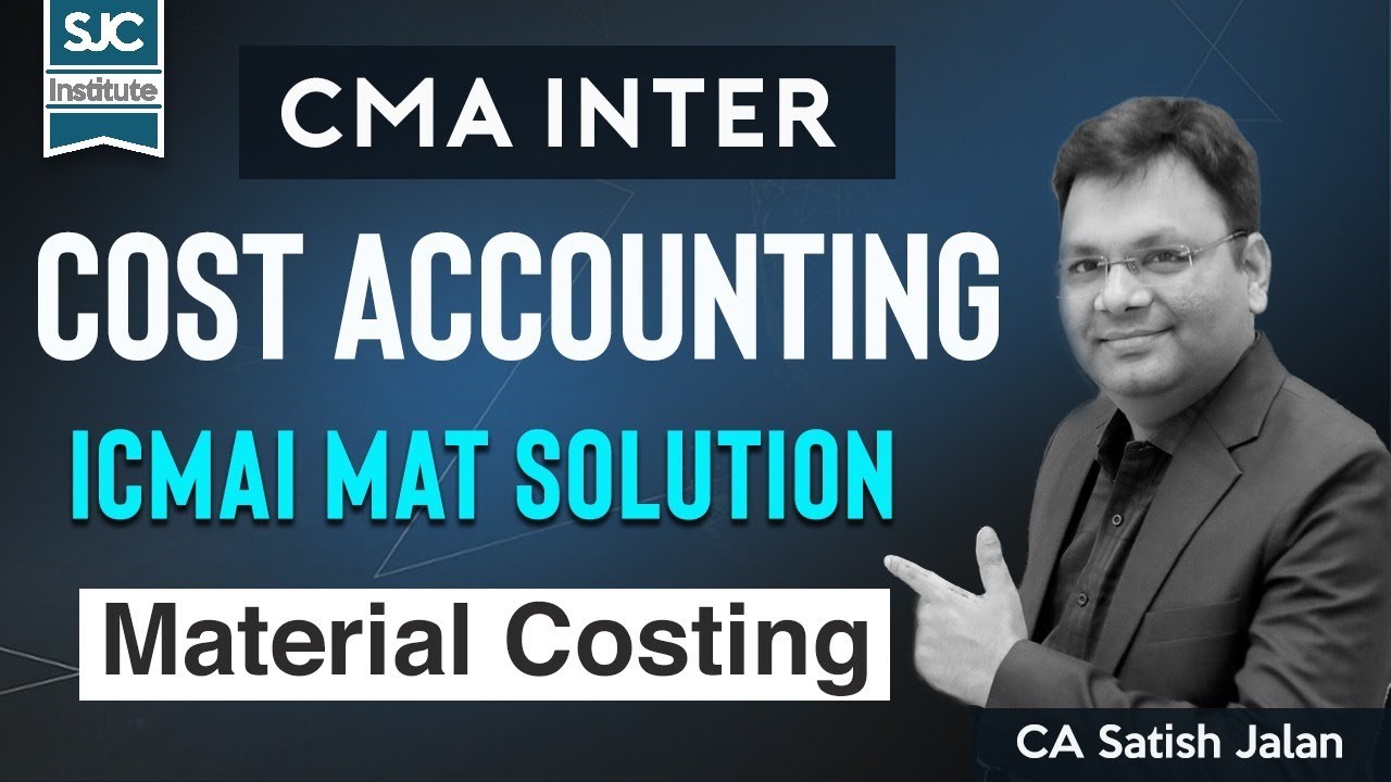 Material Costing  - 1 | CMA Inter | Practice from ICMAI Mat