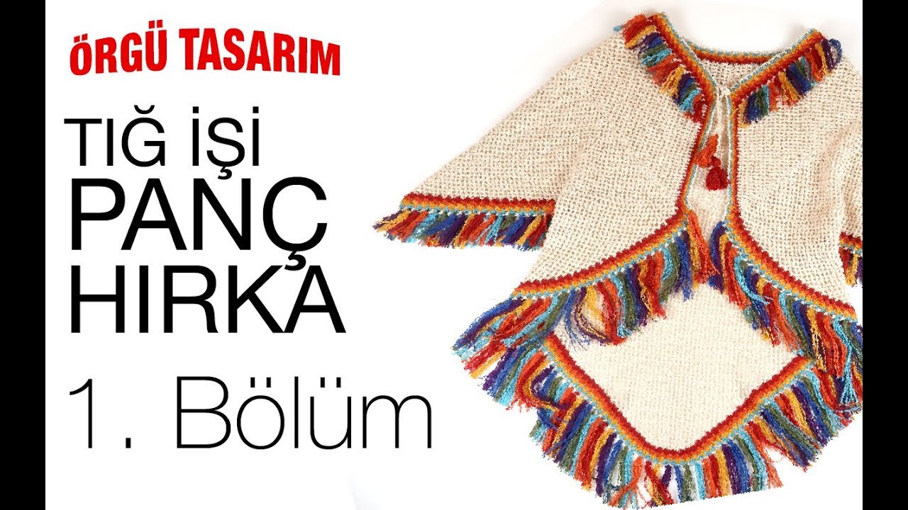 Tığ İşi Panç Hırka - 1. Bölüm