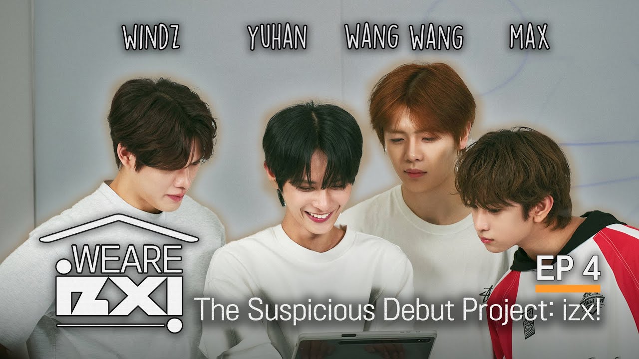 4 K-POP idols from 4 COUNTRIES become 1 FAMILY.  It's happening huh? | We are izx! EP4