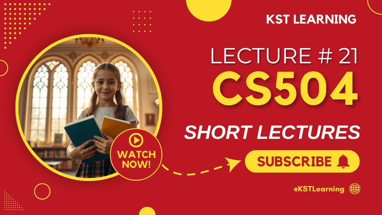 CS504 Short Lecture 21 | Virtual University | Important Concepts & Exam Tips
