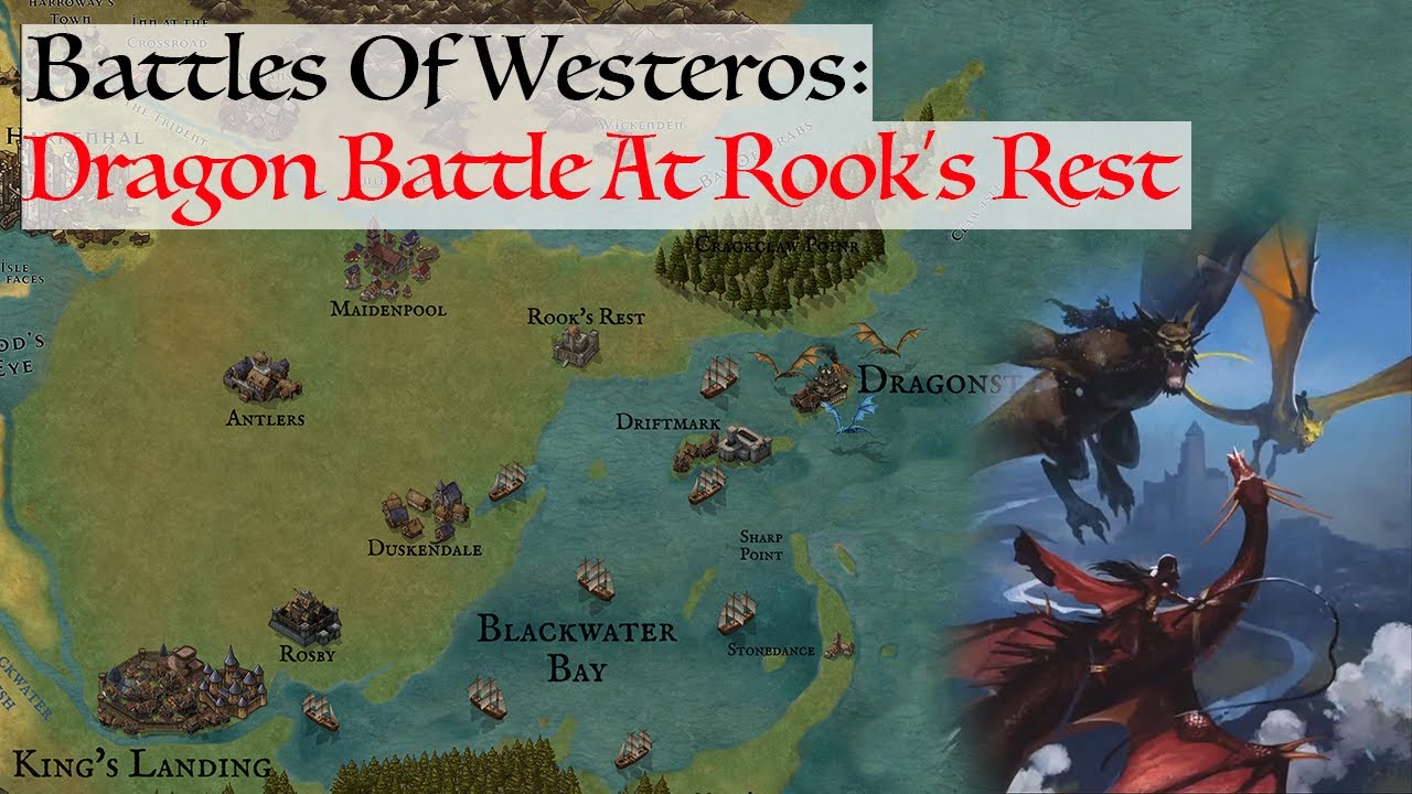 Dragon Battle At Rook's Rest (Battles Of Westeros) House Of The Dragon History & Lore