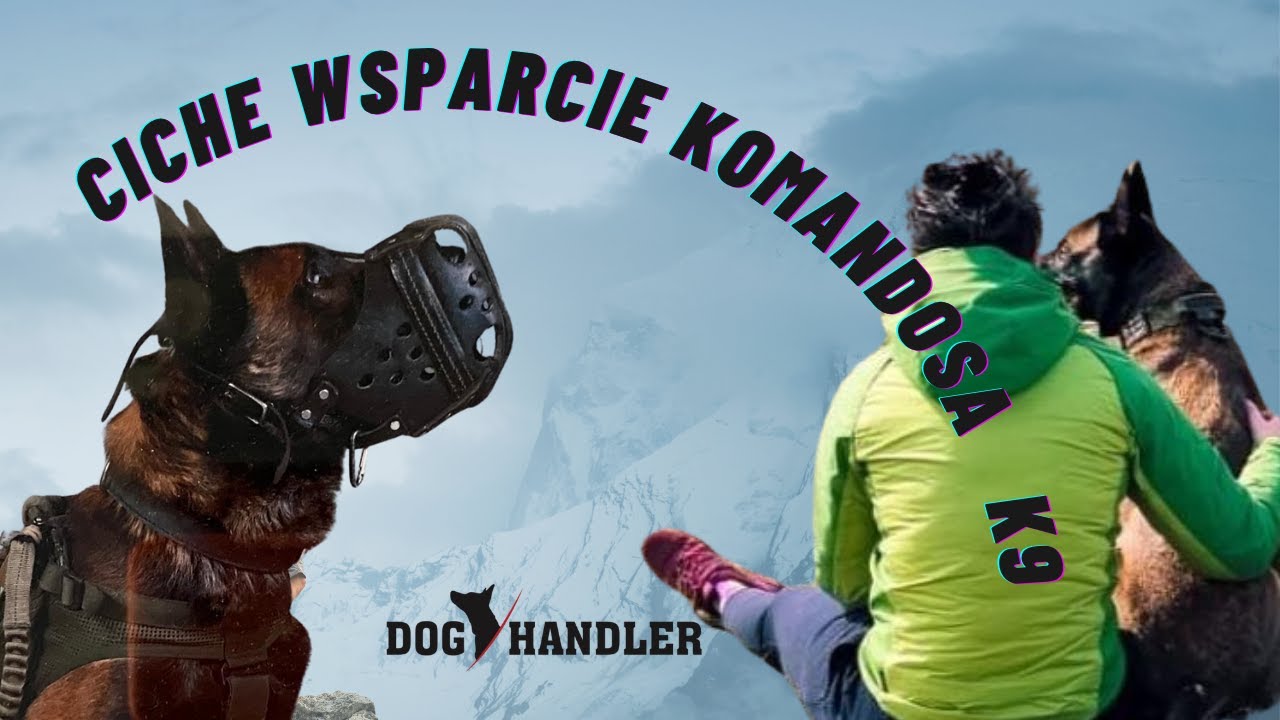 Monika Trajdos - Ciche i skuteczne wsparcie dla komandosa K9!!!