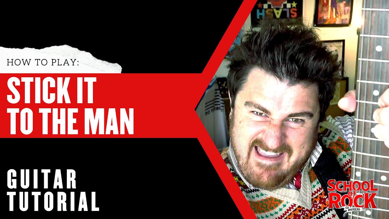 Stick it to the Man: GUITAR Tutorial  |  School of Rock The Musical