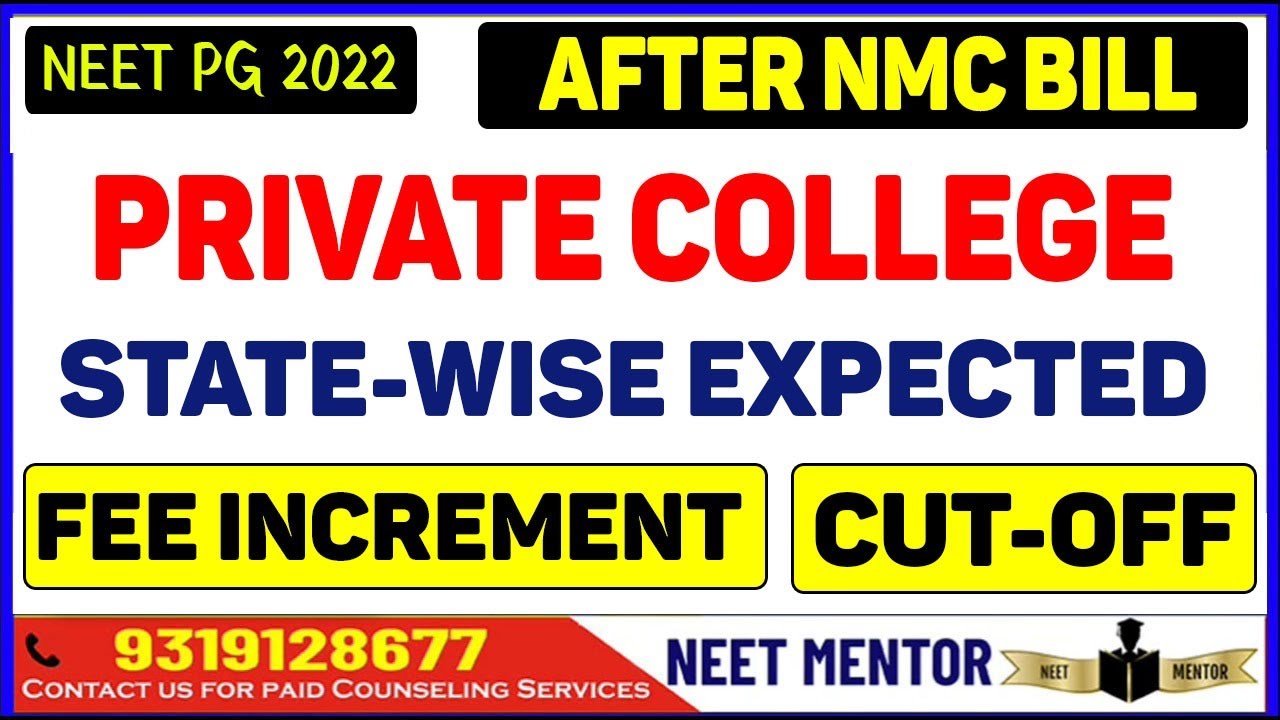 NEET PG 2022 🔥 Private colleges expected Fee Hike and Cut Off after NMC BILL implementation