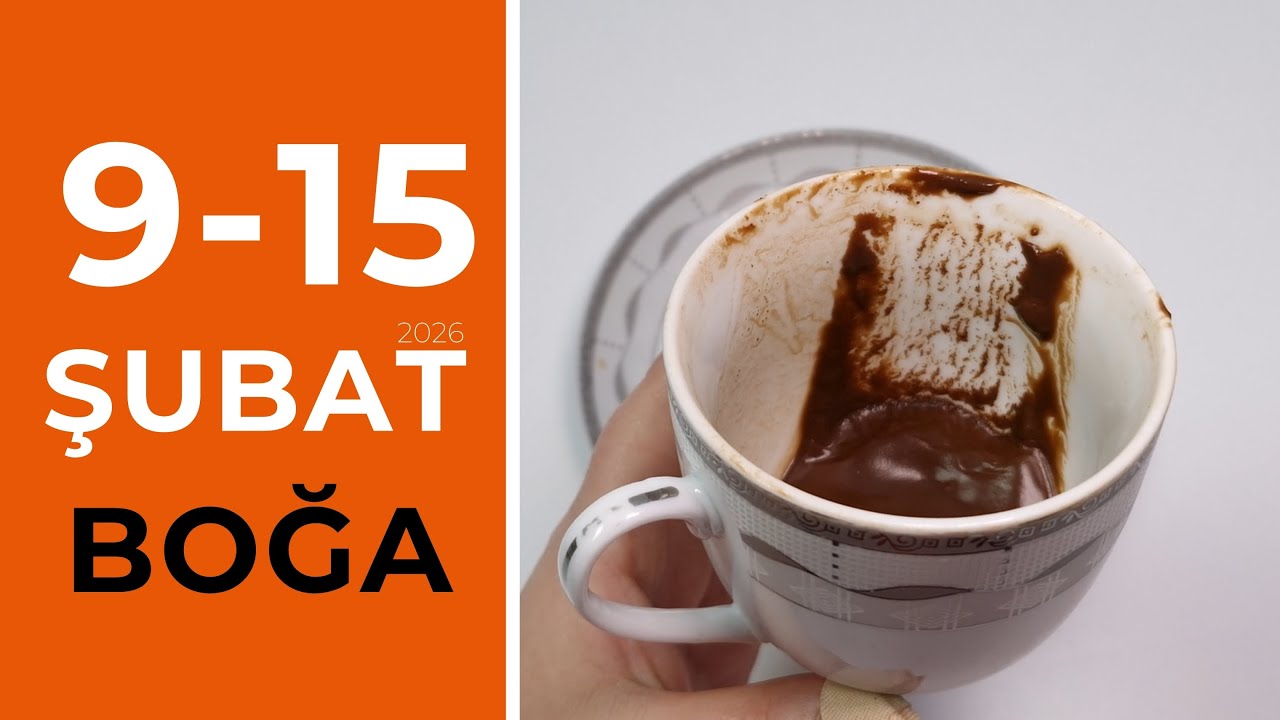 Boğa Burcu 9 - 15 Şubat 2026 Kahve Falı ( Haftalık Burç Yorumları )