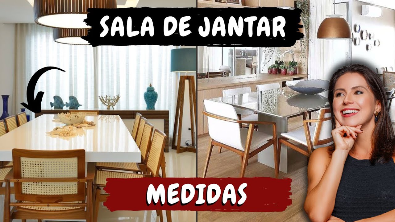 MEDIDAS para sua SALA DE JANTAR | TUDO O QUE VOCÊ PRECISA SABER
