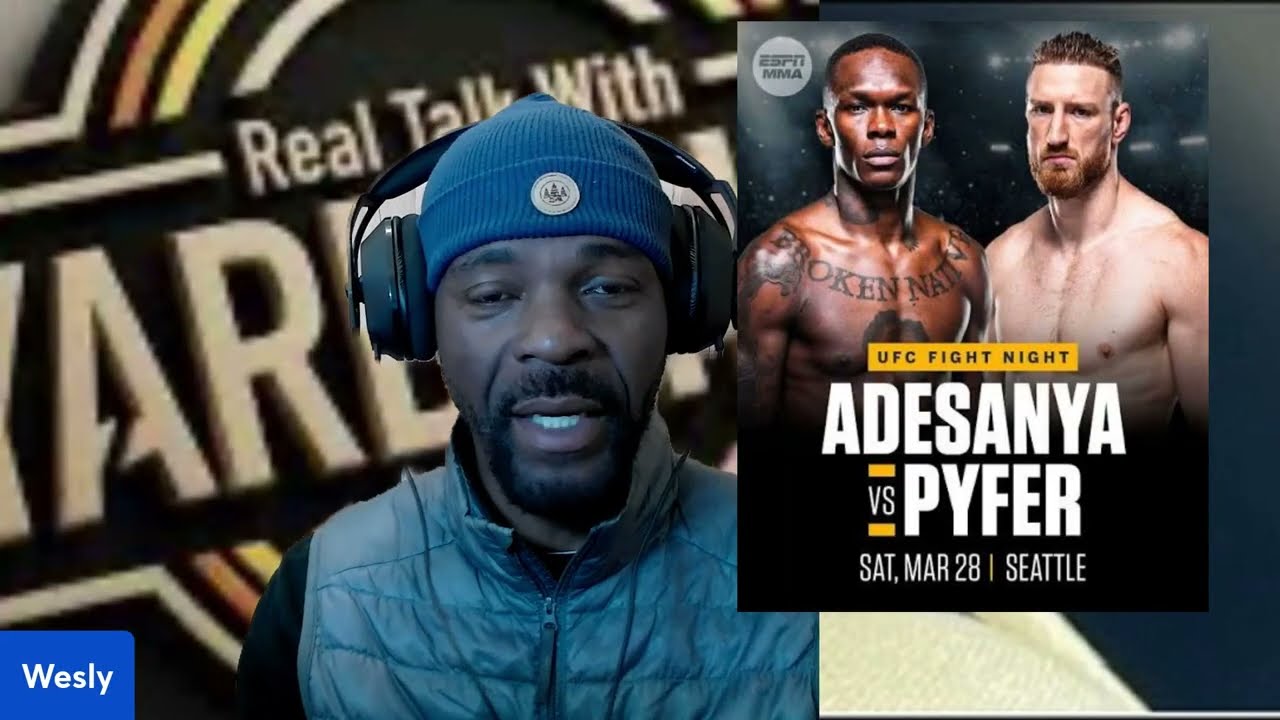 Israel Adesanya and Joe Pyfer Headline UFC SEATTLE IN MARCH