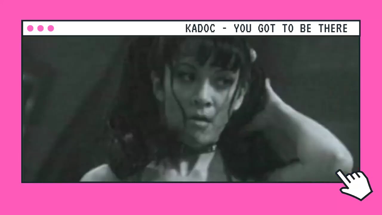 KADOC - YOU GOT TO BE THERE | ABRE TU RECUERDO DE LOS 90!!! 🛸 | ALMACEN NOVENTAS