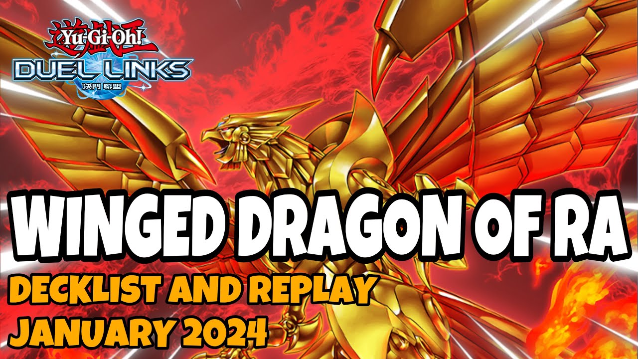 [NEW] WINGED DRAGON OF RA DUEL LINKS : JANUARY 2024 RANKED DUEL REPLAY AND DECKLIST [YUGIOH]