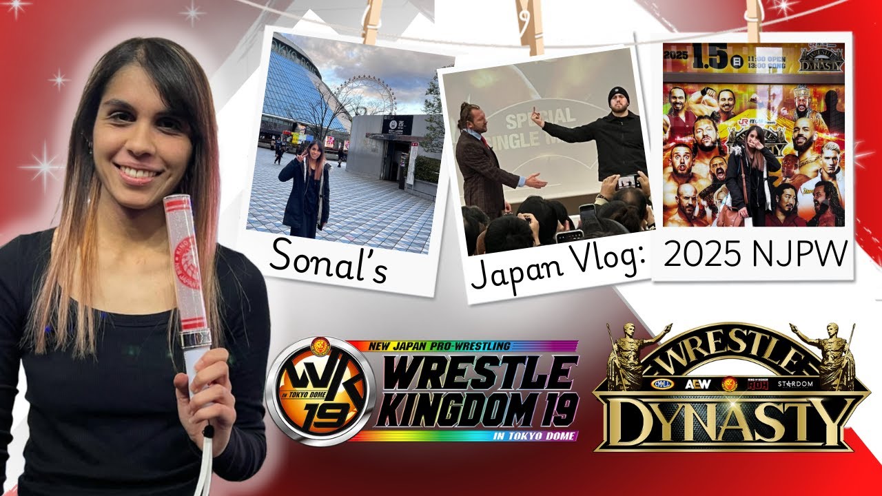 Sonal's Japan Vlog 2025: NJPW Wrestle Kingdom & Wrestle Dynasty