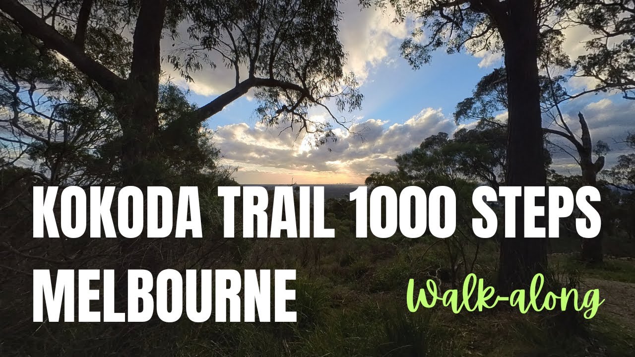 Walk-along Kokoda Memorial Trail with Secret Sunset Viewpoint 2025