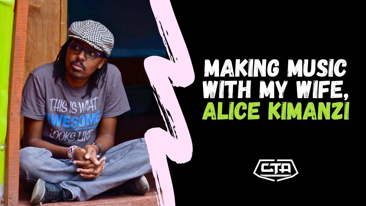 576. Making Music With My Wife, Alice Kimanzi - Gideon Kimanzi (The Play House)