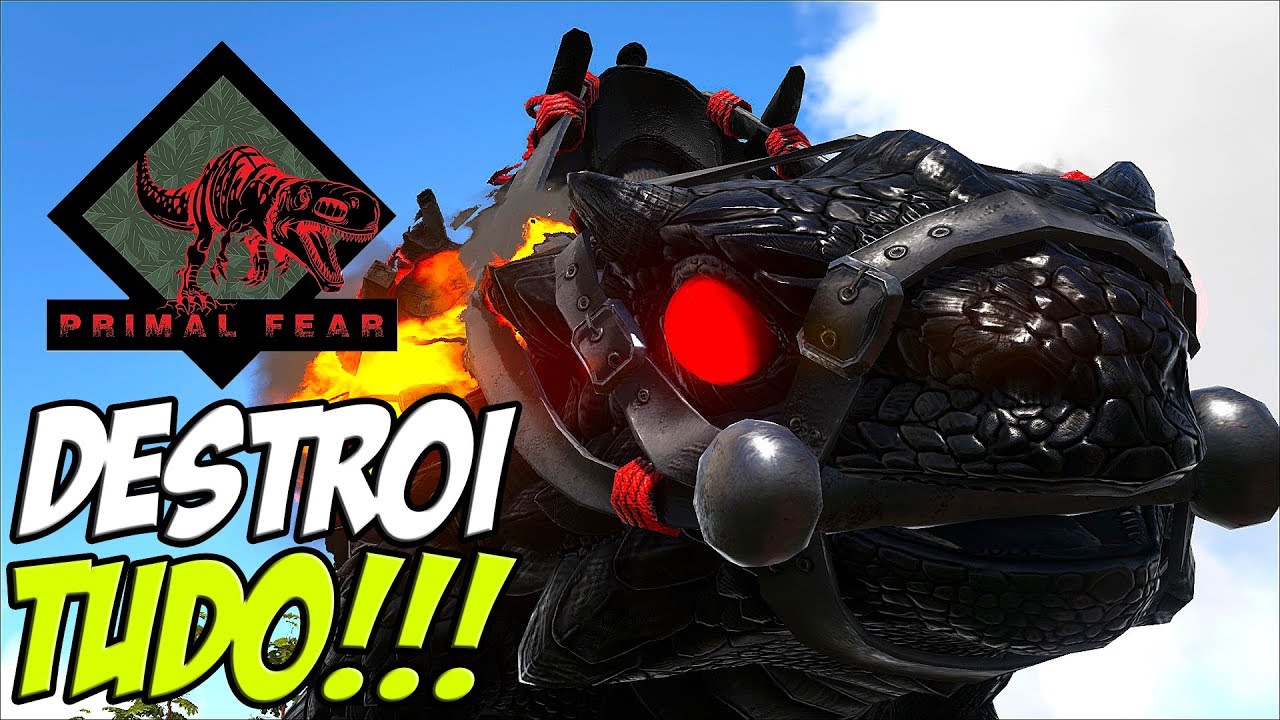 O MONSTRO QUE DESTROI TUDO!!! - ARK PRIMAL FEAR T3 #34