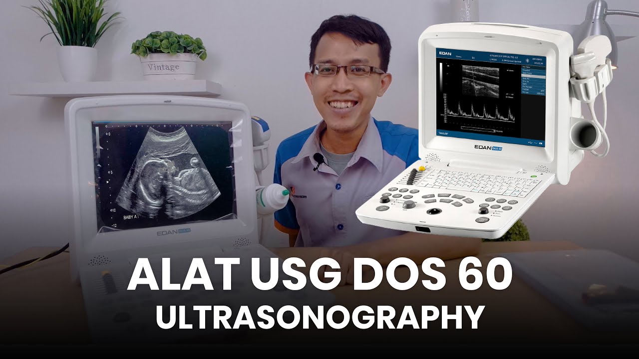 Pengoperasian Alat USG-USG EDAN DUS 60 #alatukur #alatuji #alatkesehatan #USG #alatlab #laboratorium