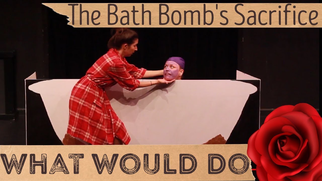 The Bath Bomb's Sacrifice