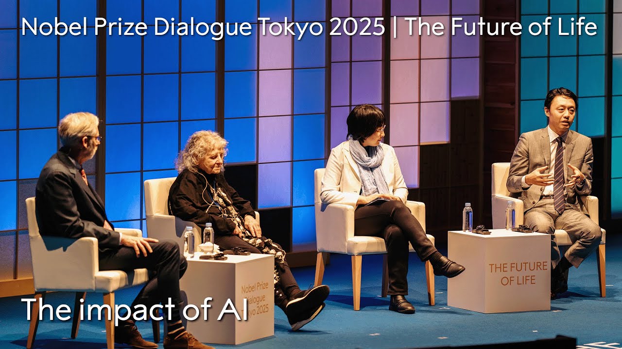 The impact of AI | Nobel Prize Dialogue Tokyo 2025 | The Future of Life
