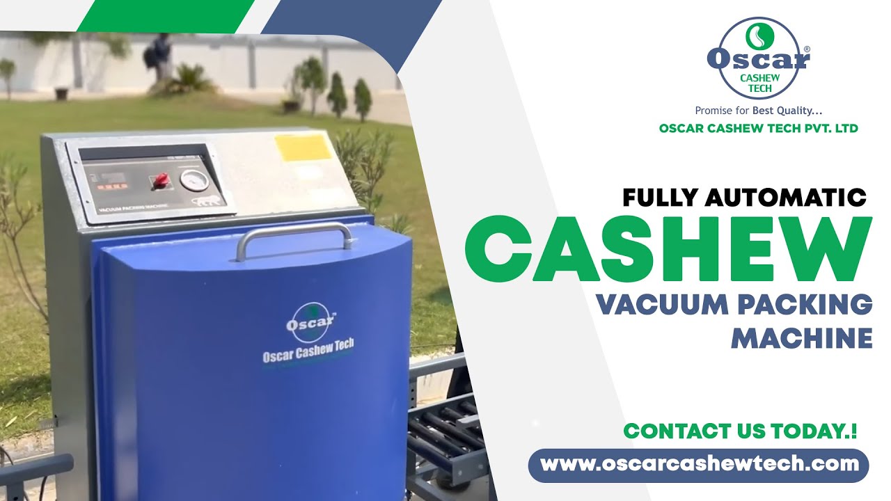 Fully Automatic Cashew Vacuum Packing Machine, Automatic Vacuum Packing Machine #oscarcashewtech