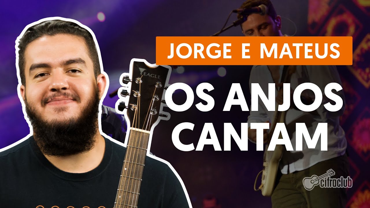Os Anjos Cantam - Jorge e Mateus (aula de violão simplificada)