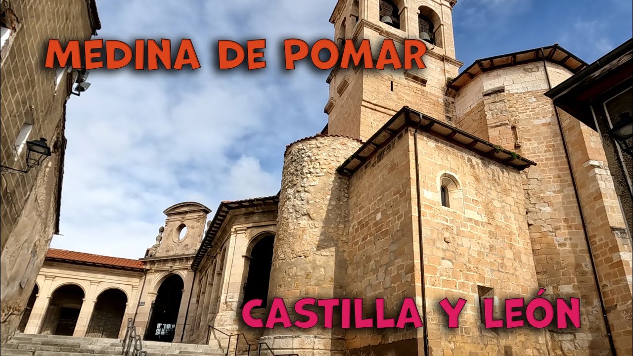 Medina de Pomar (Burgos) Ciudad de las Manzanas Pueblos bonitos Castilla y León