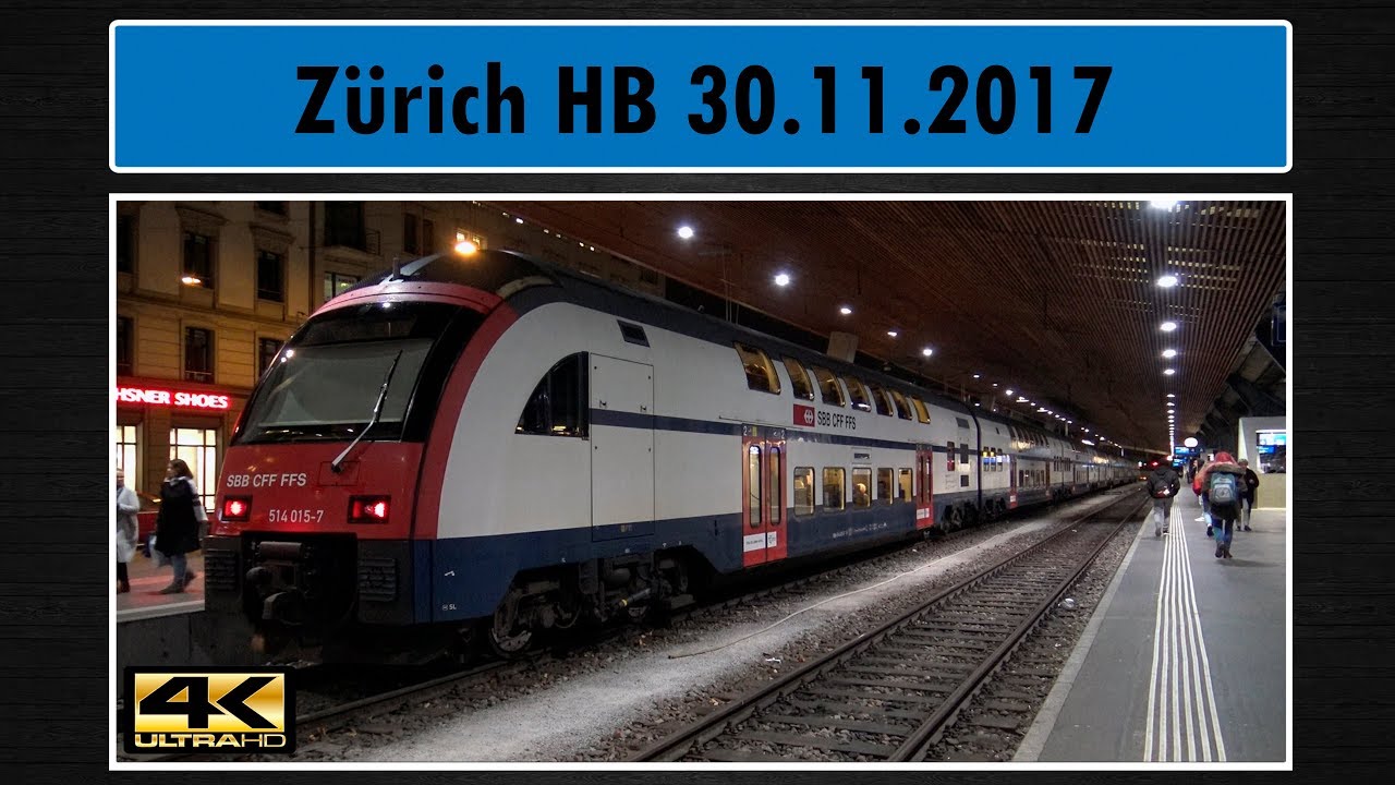 Züge Zürich HB 30.11.2017 (4K)