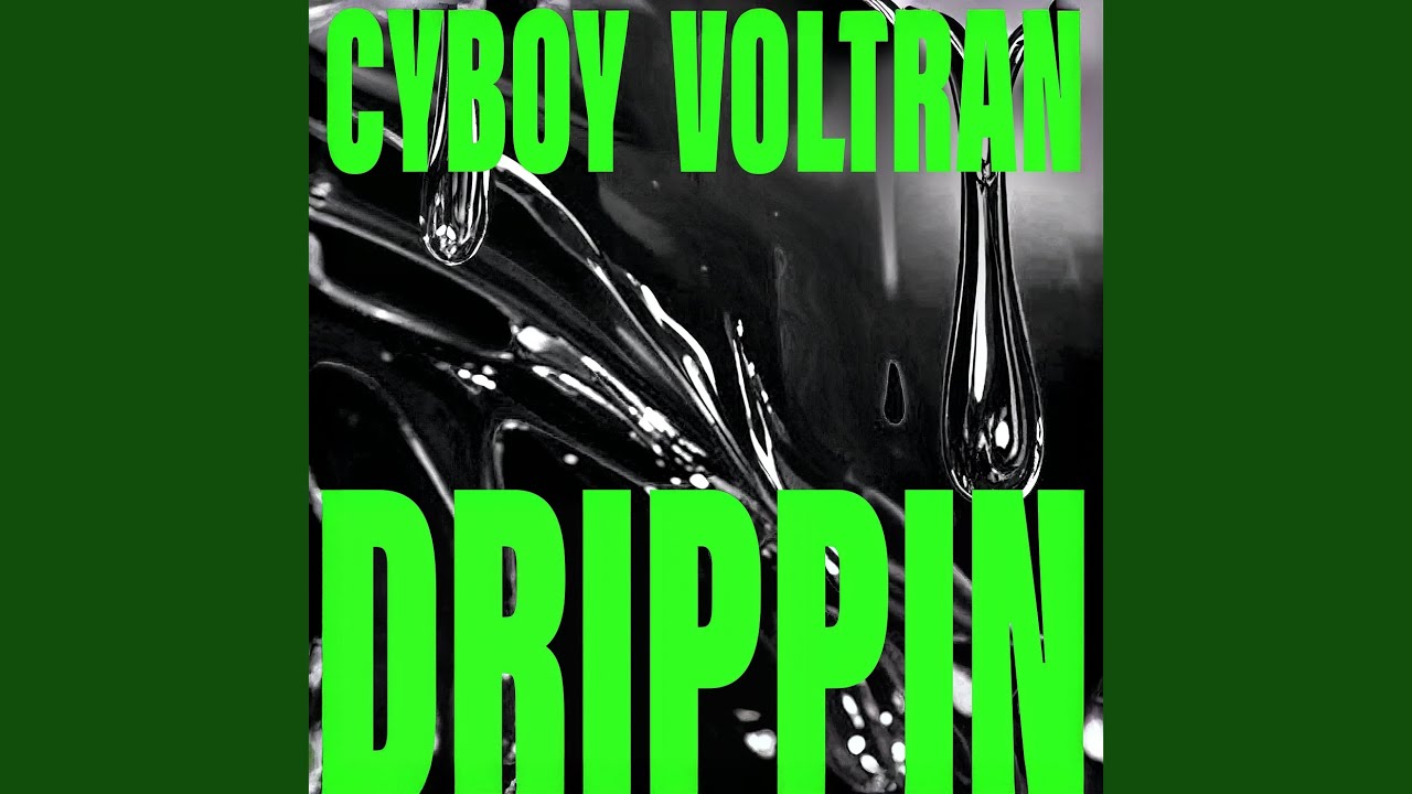 Drippin