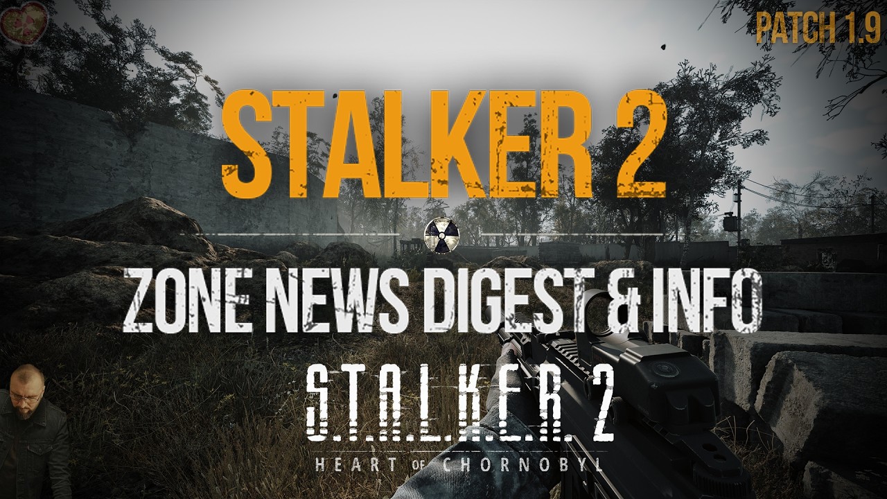 S.T.A.L.K.E.R. 2 - Zone News Digest, Info & Details
