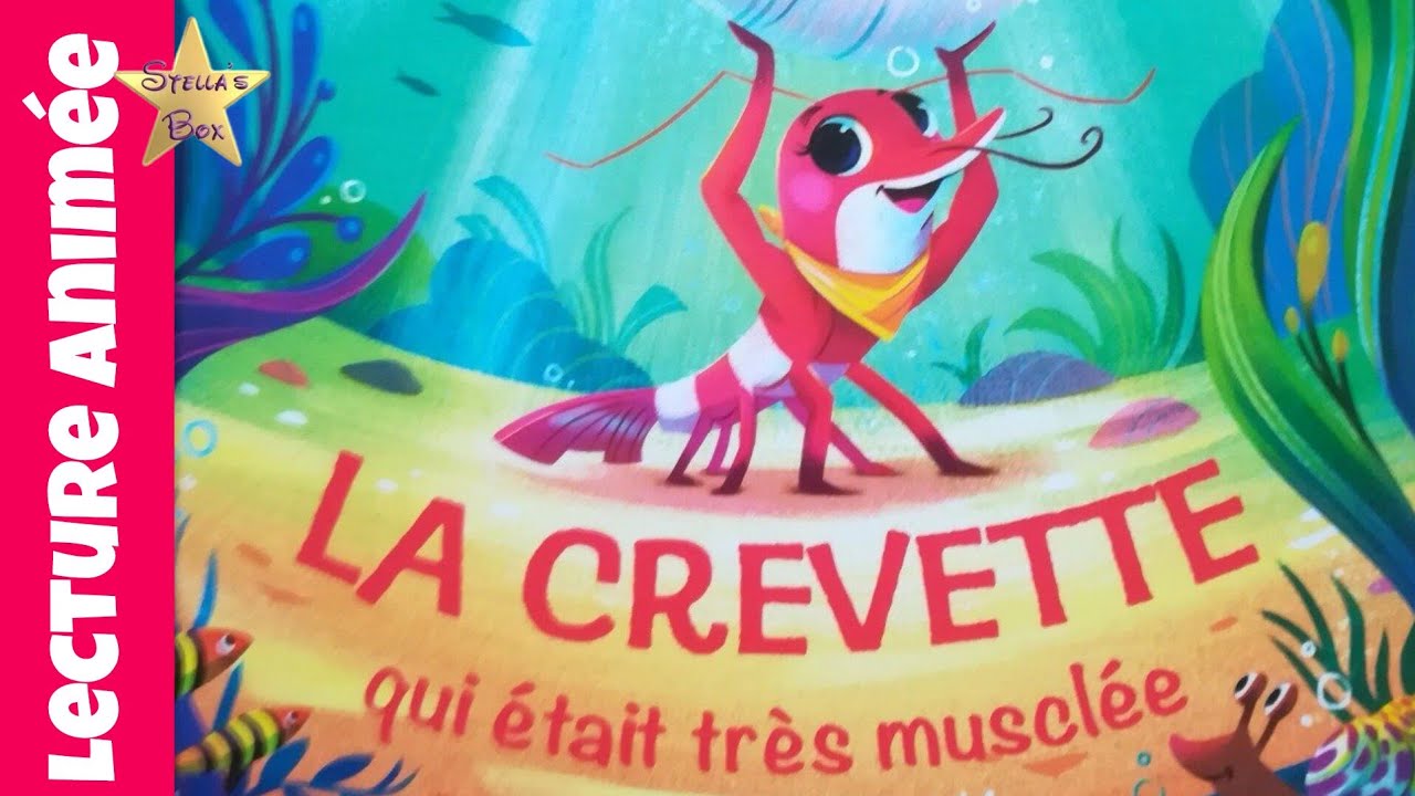 La crevette qui était très musclée, lecture animée, livre Mc Do