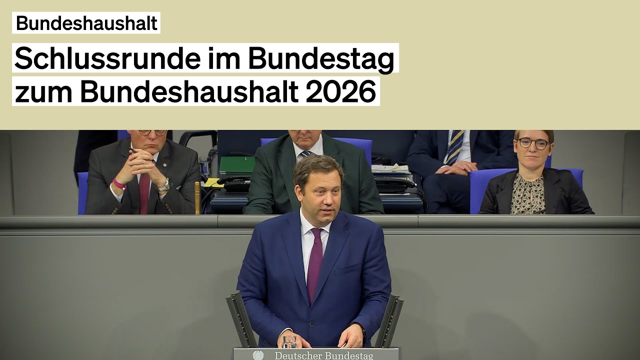 Schlussrunde im Bundestag zum Bundeshaushalt 2026 – Rede von Lars Klingbeil