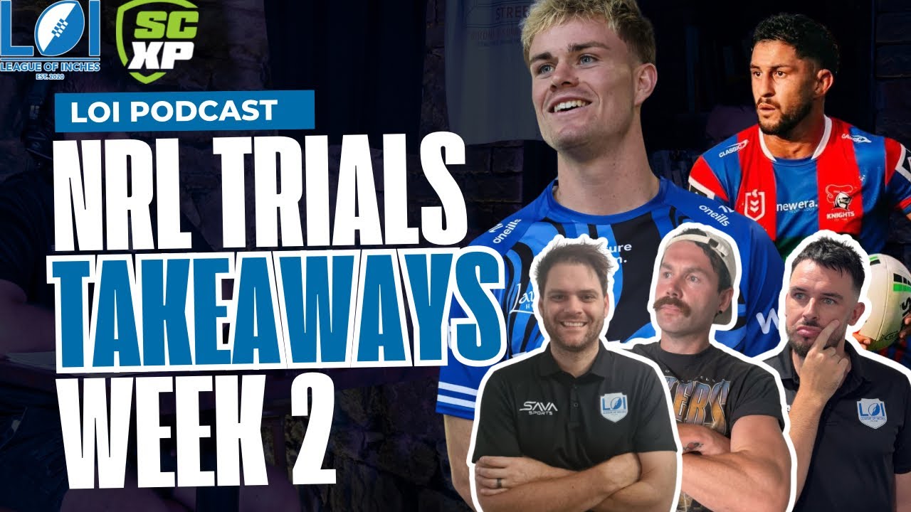 NRL Trials- Week 2 Review Show