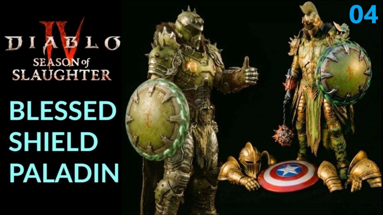 Capt. America become The Doom Slayer  - DIABLO IV - S12 - Blessed Shield Paladin - Ep. 4