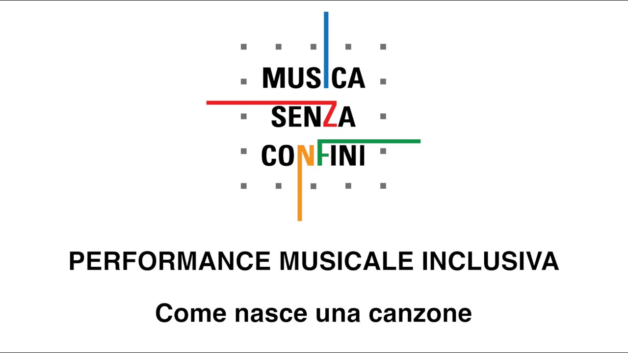 Performance musicale inclusiva: come nasce una canzone.