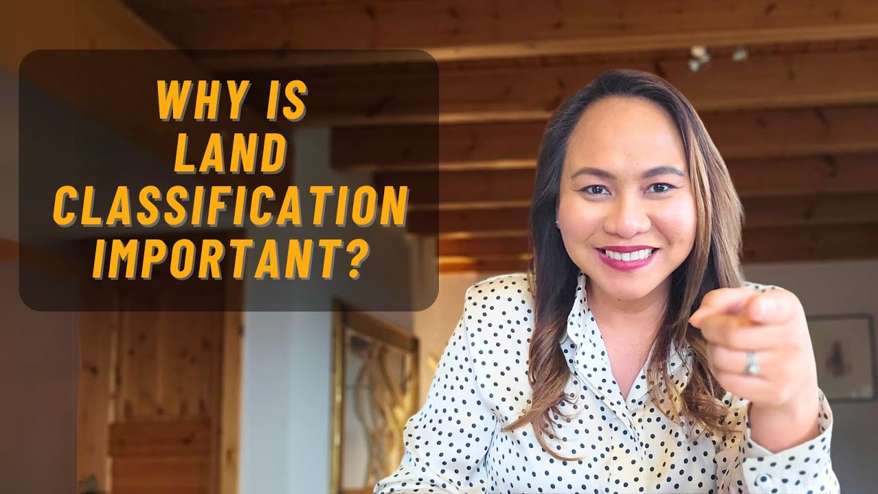 The Critical Reason Why You Must Know A Land's Classification Before Buying Land in the Philippines