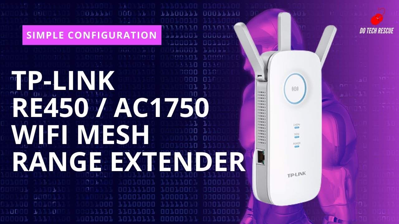 Tp-Link RE450 Mesh Wifi Extender . simple configuration #