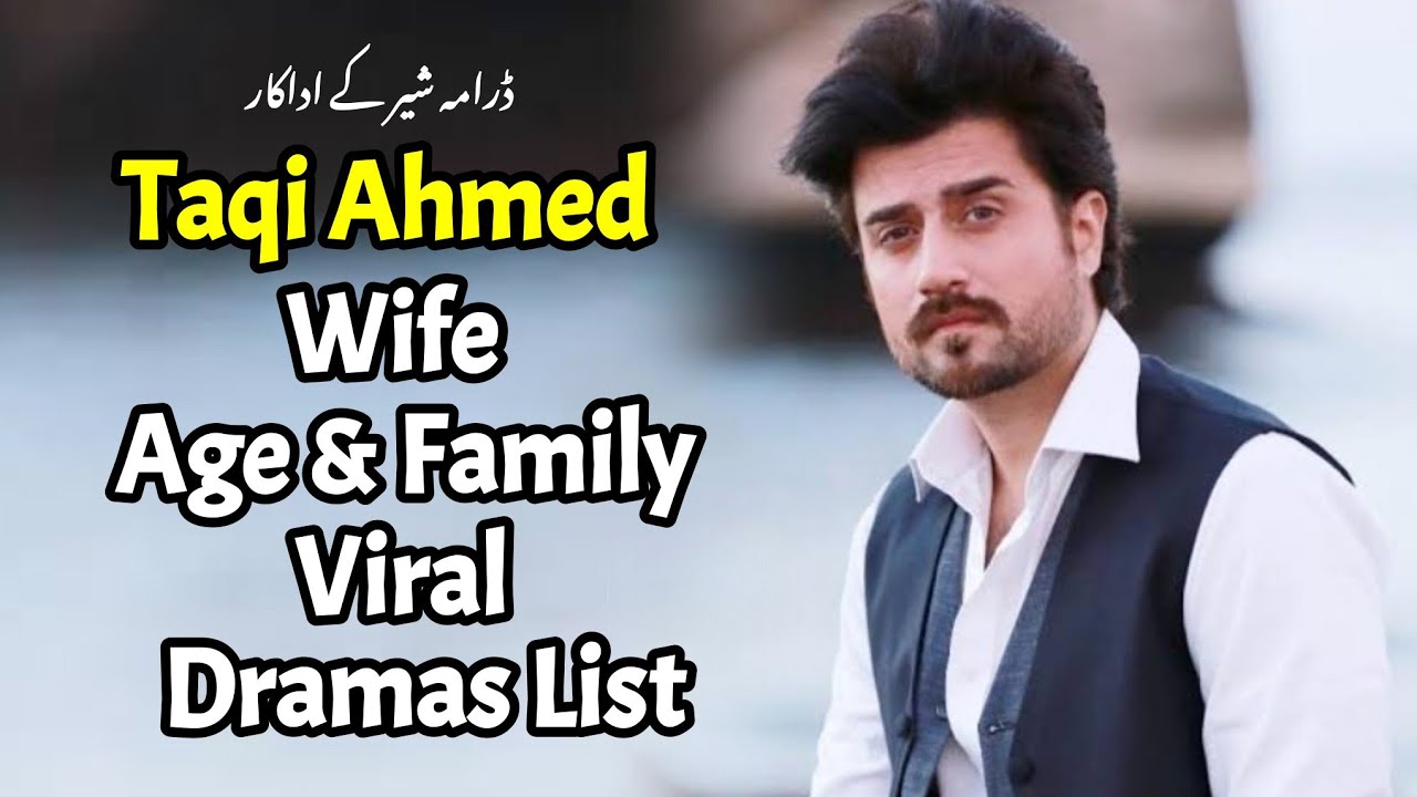 Taqi Ahmed Age, Wife, Daughter, Family, Dramas, Interview, Biography |Drama Sher last Episode|
