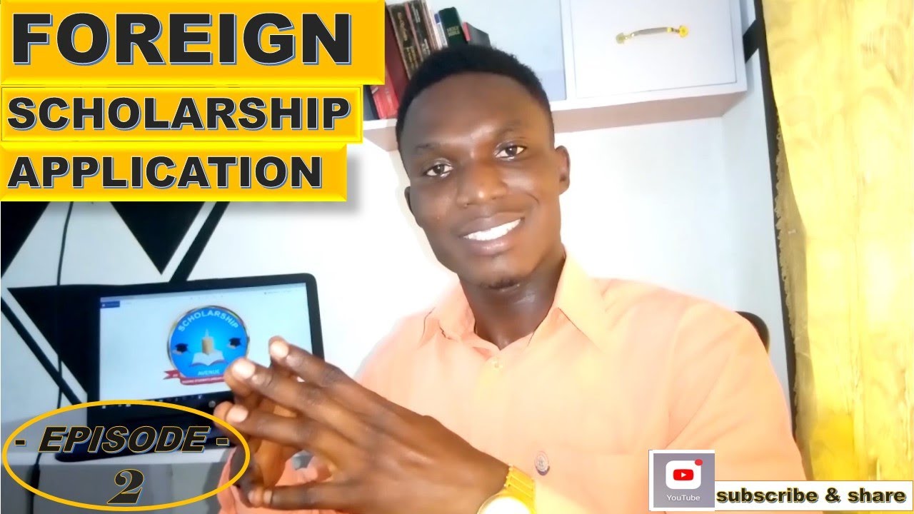 Episode -2...Foreign Scholarship Application Tutorial