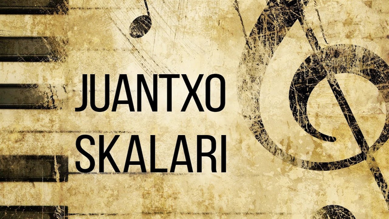 6- Zama doinuz arindu V JUANTXO SKALARI