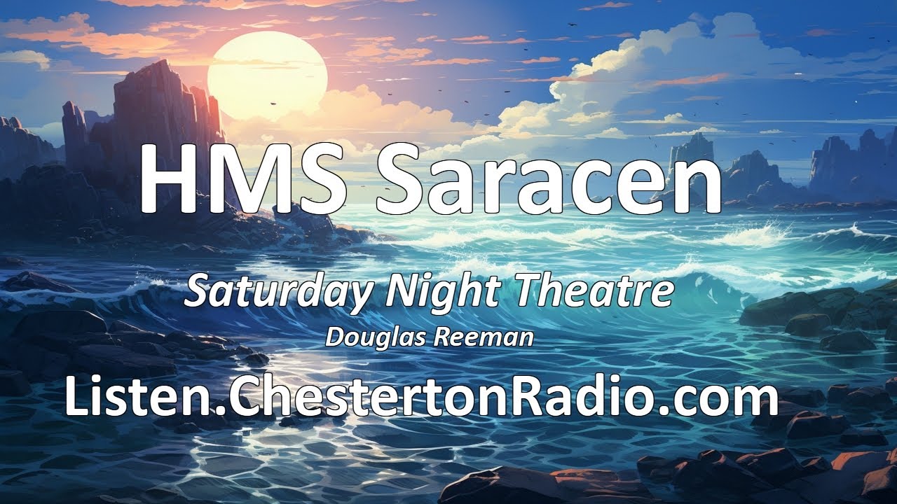 HMS Saracen - Saturday Night Theatre - Douglas Reeman