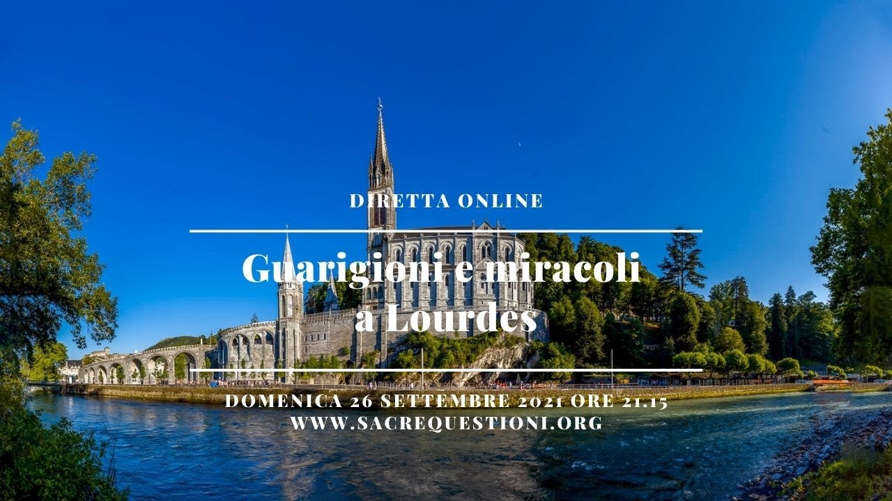 Guarigioni e miracoli a Lourdes